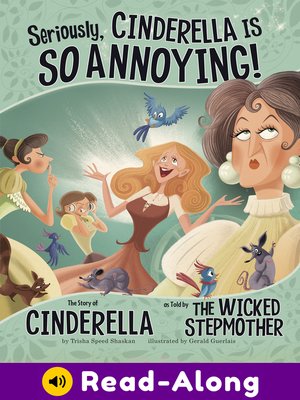 cover image of Seriously, Cinderella Is SO Annoying!